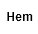 Hem